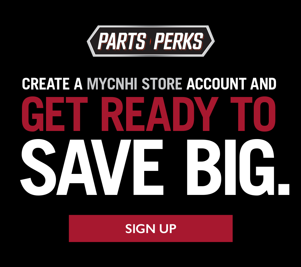 Parts Perks | Create a MyCNHi store account and SAVE BIG with Parts Perks.
