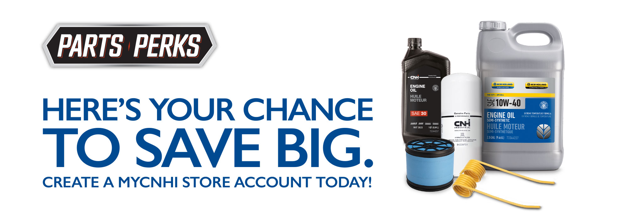 Parts Perks | DON'T MISS OUT ON BIG SAVINGS. CREATE A MYCNHI STORE  ACCOUNT TODAY!