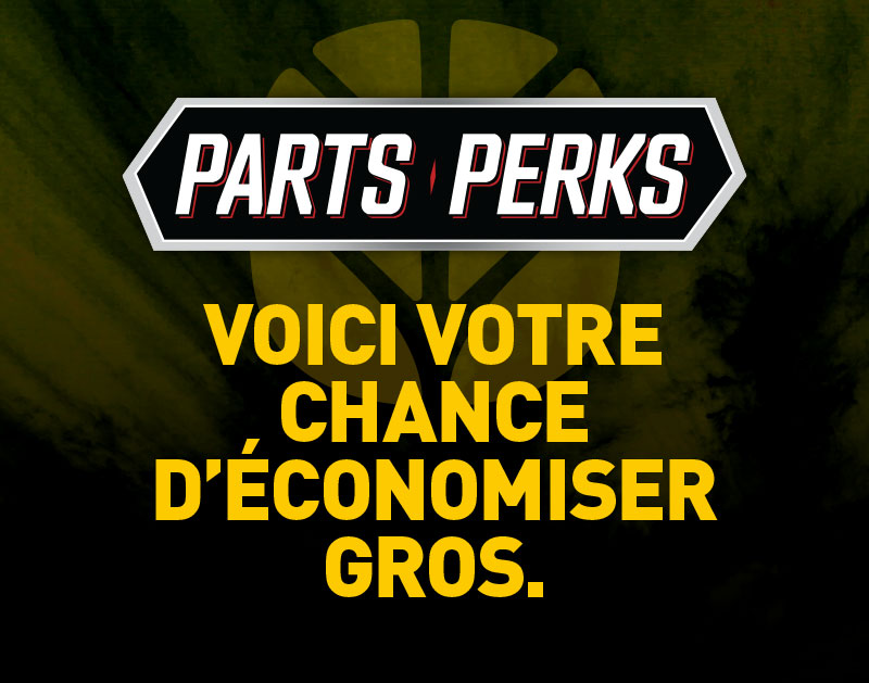 Parts Perks | VOICI VOTRE CHANCE D’ÉCONOMISER GROS.