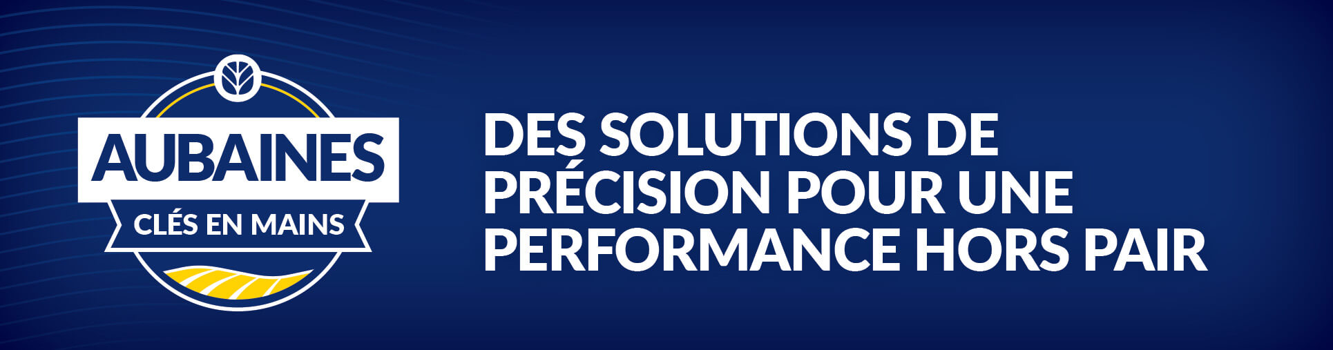 Precision solutions for proven performance